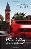 Ministry Without Madness