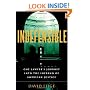 Indefensible: One Lawyer's Journey into the Inferno of American Justice