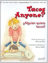 Tacos Anyone?/alguien Quiere Tacos?: An Autism Story/una Historia De Autismo Libro Dos