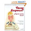 Tacos Anyone? An Autism Story (2005 Barbara Jordan Media Award) (English and Spanish Text) (Spanish and English Edition)