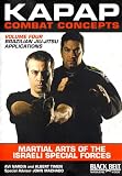KAPAP Combat Concepts Vol. 4: Martial Arts of The Isreali Special Forces - Brazilian Jiu-Jitsu Applications