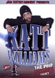 Katt Williams: The Pimp Legacy (Uncensored)