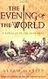 The Evening of the World: A Novel of the Dark Ages (Matter of Eternal Rome)