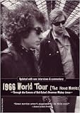 1966 World Tour [The Home Movies] From Bob Dylan's Drummer