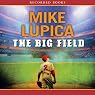 The Big Field