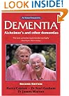 Dementia: Alzheimer's and Other Dementias--The 'at Your Fingertips' Guide (At Your Fingertips S.)