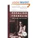 Rosalind Franklin: The Dark Lady of DNA