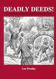 Deadly deeds! : a compilation of Buckinghamshire murder cases