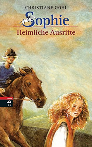 Sophie - Heimliche Ausritte (Die 