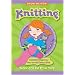 Show Me How: Knitting: Knitting Storybook & How-to-Knit Instructions