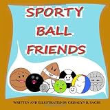 Sporty Ball Friends: The Christian Version Sachi