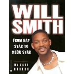 Will Smith: From Rap Star to Mega Star book cover