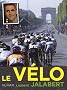 Le v�lo vu par Laurent Jalabert