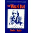 The Wizard Owl (Bodie, Idella. Heroes and Heroines of the American Revolution.) (Bodie, Idella. Heroes and Heroines of... by Idella Bodie