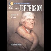 Sterling Biographies: Thomas Jefferson | [Rita Thievon Mullin]