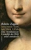 Produkt-Bild: Abschied von Mona Lisa: Das ber&uuml;hmteste Gem&auml;lde der Welt wird entr&auml;tselt
