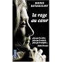 La rage au coeur