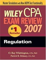 Wiley CPA Exam Review 2007 Regulation (Wiley Cpa Examination Review Regulation)