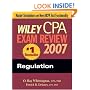 Wiley CPA Exam Review 2007 Regulation (Wiley Cpa Examination Review Regulation)