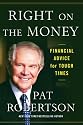 Right on the Money: Financial Advice for Tough Times.