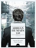Adrian Humain 2.0