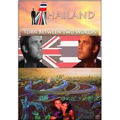 Thailand: Torn Between Two Worlds  (Pattaya Documentary Feature Film 09)