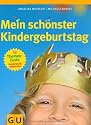 Mein schönster Kindergeburtstag