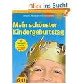 Mein sch�nster Kindergeburtstag