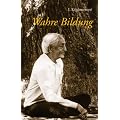 Wahre Bildung