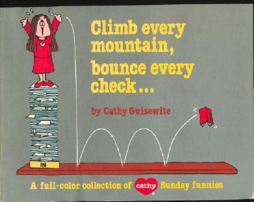 Climb Every Mountain, Bounce Every Check: A Cathy Sunday Collection