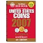 A Guide Book of United States Coins 2007: The Official Red Book (Guide Book of U.S. Coins: The Official Redbook)