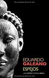 Espejos: Una historia casi universal (Spanish Edition)