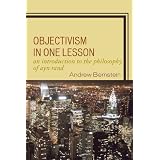 Objectivism in One Lesson: An Introduction to the Philosophy of Ayn Rand