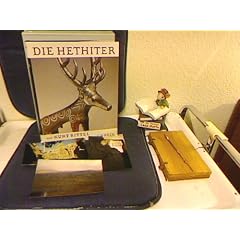 Die Hethiter: Die Kunst Anatoliens vom Ende des 3. bis zum Anfang des 1. Jahrtausends vor Christus