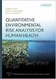 Quantitative Environmental Risk Analysis for Human Health
