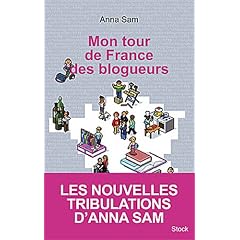 Mon tour de France des blogueurs