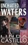 UNCHARTED WATERS , Family Secrets Series