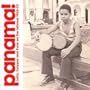 Panama: Latin, Calypso and Funk on the Isthmus 1965-75