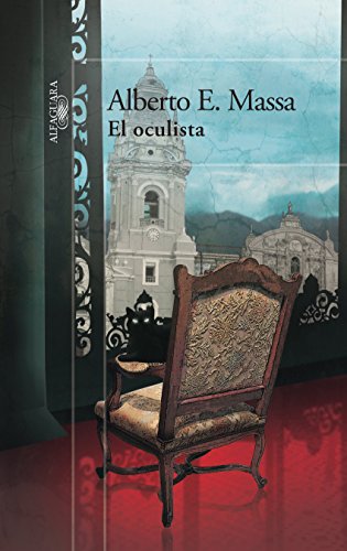 El oculista (Spanish Edition)