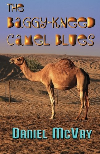 The Baggy-Kneed Camel Blues