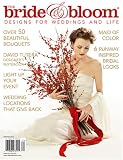 Bride and Bloom Magazine
