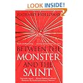 Between the Monster and the Saint: The Divided Spirit of Humanity