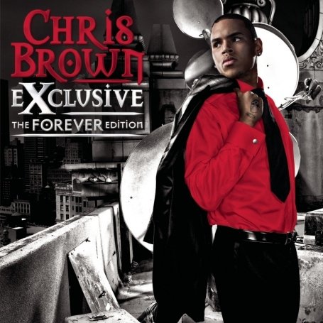 Chris Brown - Exclusive (The Forever Edition) - Zortam Music