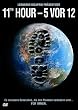 11th Hour - 5 vor 12