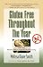 Books : GLUTEN FREE THROUGHOUT THE YEAR: A Two-Year, Month-to-Month Guide for Healthy Eating