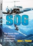 SOG: The Secret Wars of America's Commandos in Vietnam