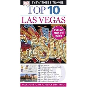 Top 10 Las Vegas (Eyewitness Top 10 Travel Guides) by DK Publishing