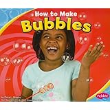How to Make Bubbles (Hands-On Science Fun)
