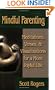 Mindful Parenting: Meditations, Verses, and Visualizations for a More Joyful Life.