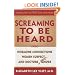 Screaming to be Heard: Hormonal Connections Women Suspect, and Doctors Still Ignore, Revised and Updated
